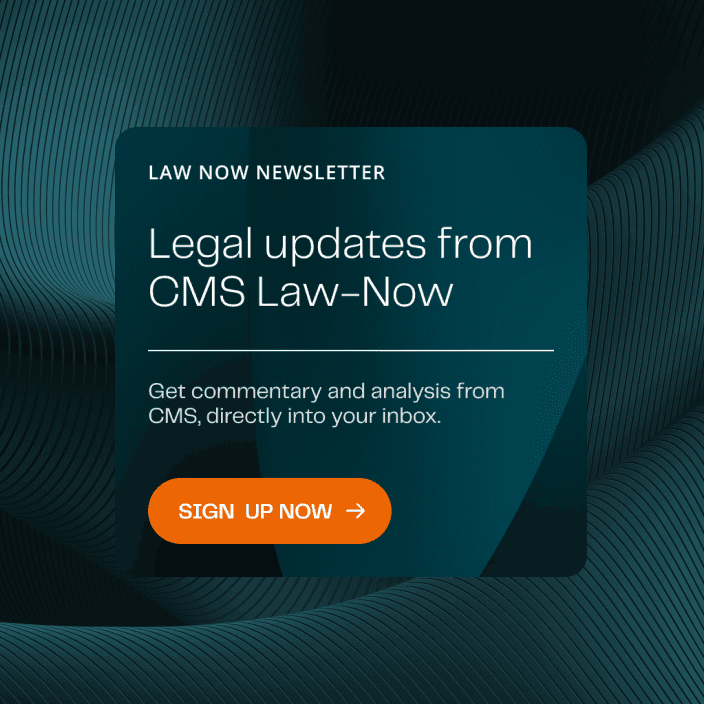 Dark-coloured box with the text: "Legal updates from CMS Law-Now" and an orange button labelled "Sign up now" with an arrow icon.