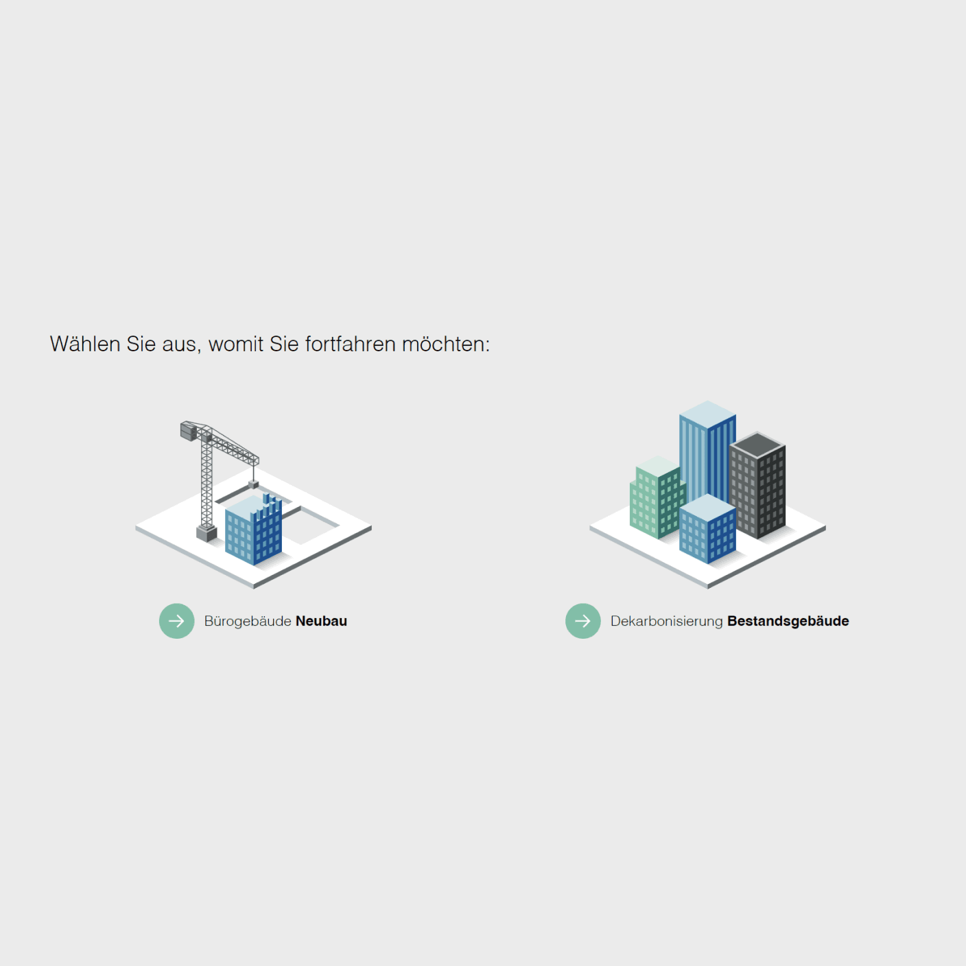 View of a tile for choosing between a new build and an existing building, made up of 3D graphics of multi-storey houses. Below it a light green button with an arrow icon
